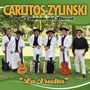 Carlitos Zylinski Y Su Conjunto Del Litoral: La Vuelta
