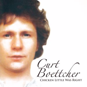 Curt Boettcher: Chicken Little Was Right