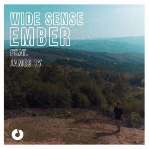 Wide Sense feat. James Ty: Ember