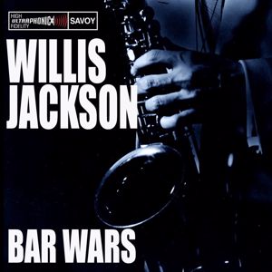 Willis Jackson: Bar Wars