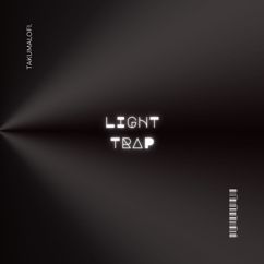 Takumalofi.: Light Trap