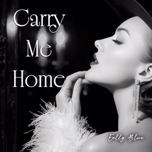 Enlly Blue: Carry Me Home