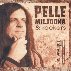Pelle Miljoona & Rockers: Kallion kuu