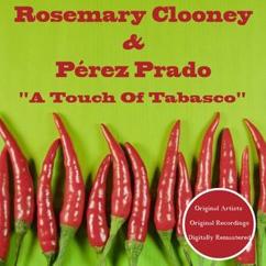 Pérez Prado & Rosemary Clooney: I Only Have Eyes for You (Remastered)