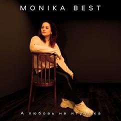Monika Best: А любовь не игрушка