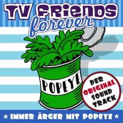 Quirin Amper junior, TV Friends Forever, Fred Strittmatter: Immer Ärger mit Popeye - Main Theme