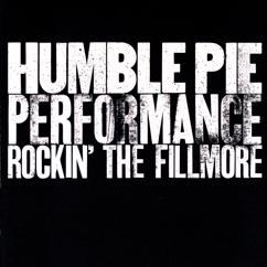Humble Pie: Hallelujah (I Love Her So) (Live At The Fillmore East /1971 / 2nd Show)