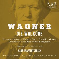 Orchestra del Festival di Bayreuth, Hans Knappertsbusch, Leonie Rysanek, Josef Greindl, Jon Vickers, Astrid Varnay: Die Walküre, WWV 86b, IRW 52, Act II: "Kehrte der Vater nur heim!" (Sieglinde, Hunding, Siegmund, Brünnhilde, Wotan)