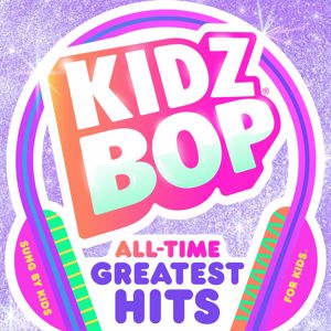 KIDZ BOP Kids: KIDZ BOP All-Time Greatest Hits