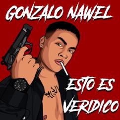 Gonzalo Nawel: Esto Es Verídico