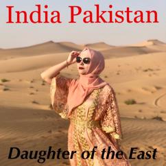 Daughter of the East: India Pakistan