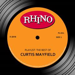 Curtis Mayfield: Right on for the Darkness (2014 Japan Remaster)