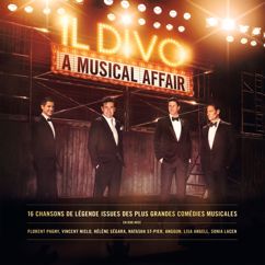 Il Divo avec Lisa Angell: Can You Feel The Love Tonight