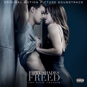 Various Artists: Fifty Shades Freed (Original Motion Picture Soundtrack)