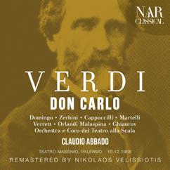 Orchestra del Teatro alla Scala, Claudio Abbado, Nicolai Ghiaurov, Martti Talvela, Rita Orlandi Malaspina, Placido Domingo: Don Carlo, IGV 7, Act IV: "Sì, per sempre!" (Filippo, Il Grande Inquisitore, Elisabetta, Don Carlo, Un Frate, Coro)