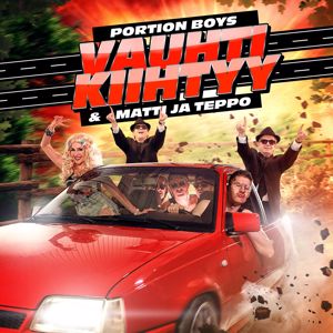 Portion Boys feat. Matti ja Teppo: Vauhti kiihtyy