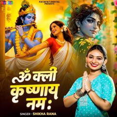 Shikha Rana: Om Kleem Krishnaya Namah