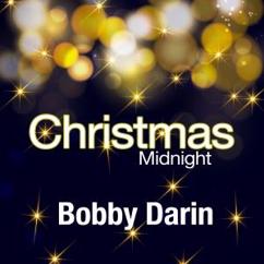 Bobby Darin: While Shepherds Watched Their Flocks