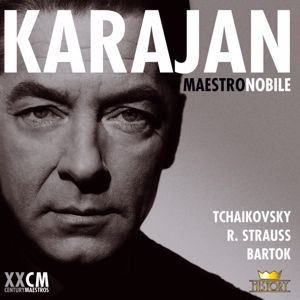 Herbert von Karajan: Peter Iljitsch Tschaikowsky & Béla Bartók: Herbert Von Karajan