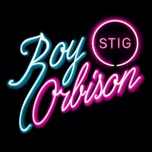 Stig: Roy Orbison