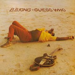 B.B. King: Shouldn't Have Left Me (Album Version)