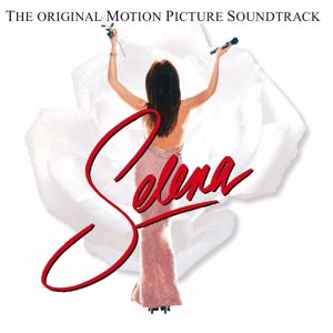 Various Artists: Selena The Original Motion Picture Soundtrack