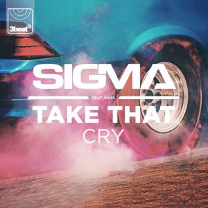 Sigma, Take That: Cry