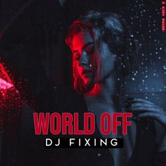 Dj Fixing: World Cut