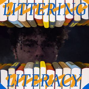 Laughable Leonard: LITTERING LITERACY