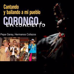 Various Artists: Cantando y Bailando a Mi Pueblo Corongo
