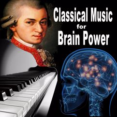 Classical Music for Brain Power: Classical Music for Brain Power - Bach, Mozart, Van Beethoven, Chopin, Pachelbel, Scarlatti, Debussy (Classical Study Music for Stimulation Concentration Studying and Focus)