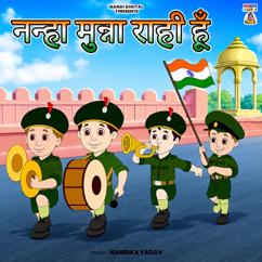 Nandika Yadav: Nanha Munna Rahi Hu