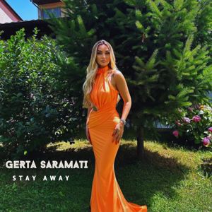 Gerta Saramati: Stay Away
