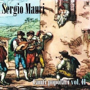 Sergio Mauri: Canti popolari, Vol. II