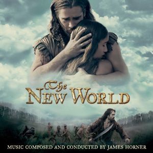 James Horner: The New World (Original Motion Picture Score)