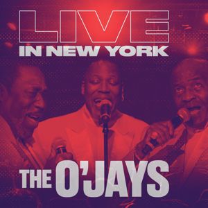 The O'Jays: Live In New York