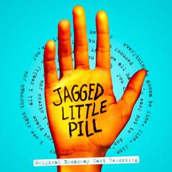 Elizabeth Stanley, Sean Allan Krill, Nora Schell, Original Broadway Cast of Jagged Little Pill: Not The Doctor