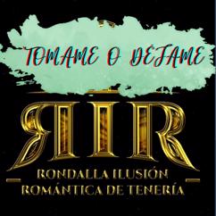 Ilusión Romántica De tenería: Tómame O Déjame