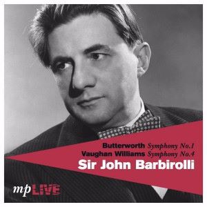 Hallé Orchestra, BBC Symphony Orchestra & Sir John Barbirolli: Butterworth Symphony No. 1, Vaughan Williams Symphony No. 4
