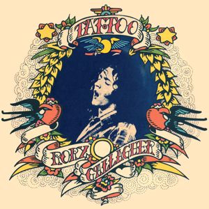 Rory Gallagher: Tattoo (Remastered 2017)