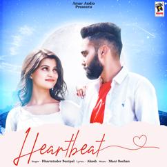 Dharminder Benipal: Heartbeat