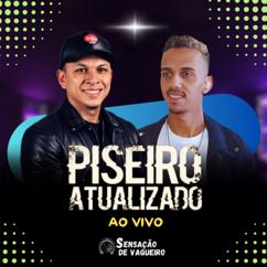 Sensação de Vaqueiro: Piseiro Atualizado (Ao Vivo)