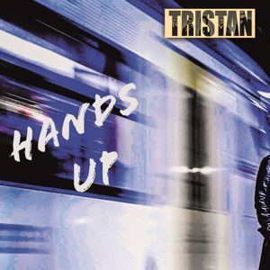 Tristan: Hands Up