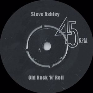 Steve Ashley: Old Rock 'N' Roll
