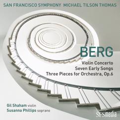 San Francisco Symphony, Michael Tilson Thomas: Berg: Seven Early Songs: Nacht