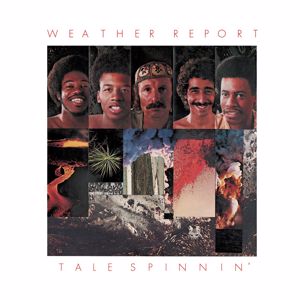 Weather Report: Tale Spinnin'