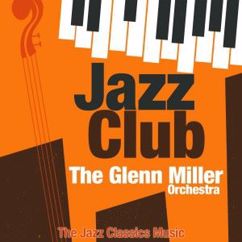 The Glenn Miller Orchestra: You Walk By (Live)