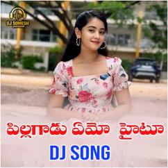 Dj Shekar Ichoda, Dj Somesh Sripuram & Relare Rela Ramalaxmi: Pilla Gadu Amo Haitu DJ Song