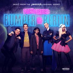 Adam Devine, Sarah Hyland, Flula Borg: Know My Name x Where You Are (Mashup / From Pitch Perfect: Bumper In Berlin)