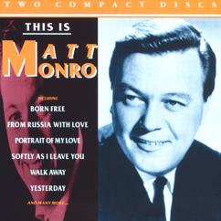 Matt Monro: I'm Glad I'm Not Young Anymore